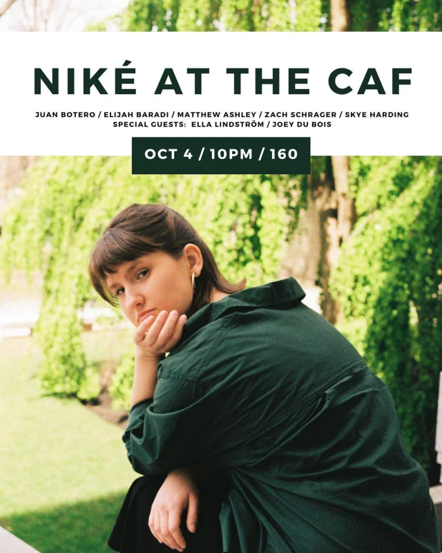 Mark the calendars.
NIKÉ CAF SHOW - OCTOBER 4th. 
An hour of original music. 
I don’t think I’ve ever been this excited for a show. Can’t wait to see you there🍸